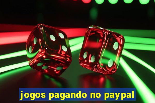 jogos pagando no paypal